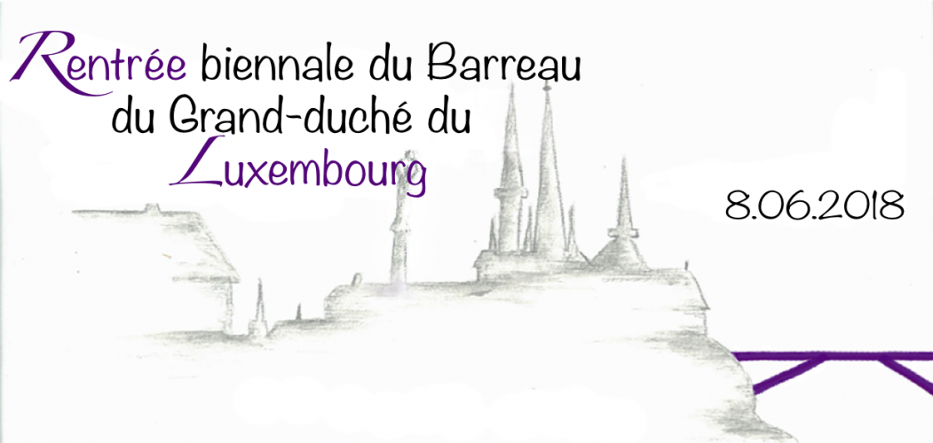 Rentrée solennelle biennale du Barreau de Luxembourg